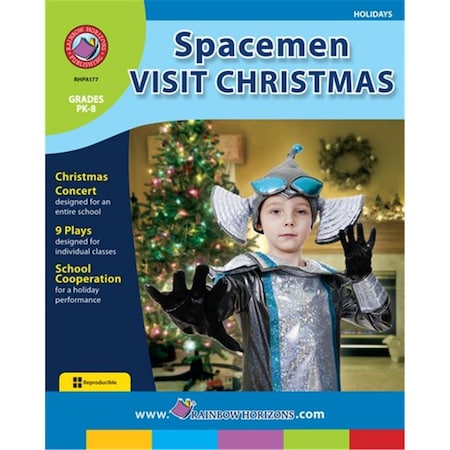 Rainbow Horizons Spacemen Visit Christmas - Grade PK to 8 A177